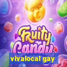 vivalocal gay